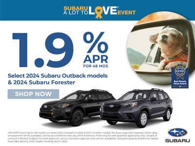 1.9% APR on 2024 Outback & Forester