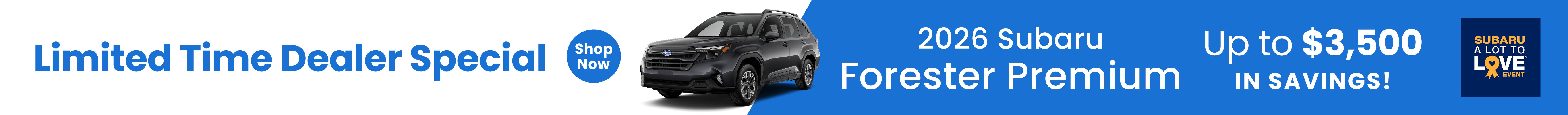 2026 Forester Up to $3,500 in Savings!